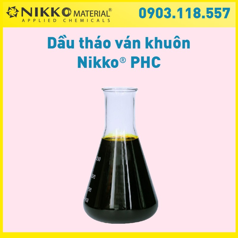 NIKKO PHC – Dầu tháo ván khuôn gốc dầu